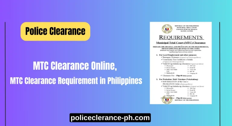 MTC Clearance Online, MTC Clearance Requirement in Philippines