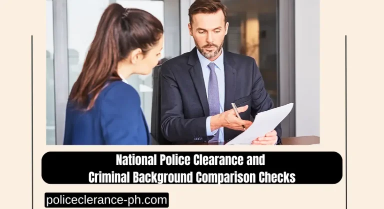 National Police Clearance and Criminal Background Comparison Checks