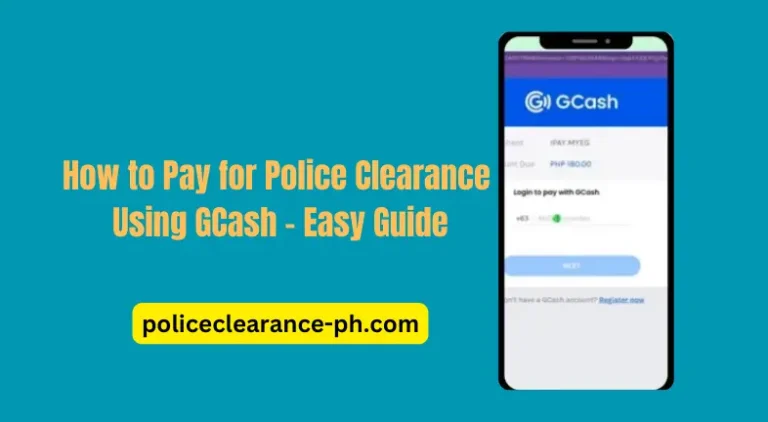 How to Pay for Police Clearance Using GCash - Easy Guide